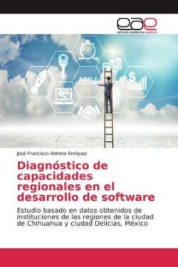 Diagnóstico de capacidades regionales en el desarrollo de software