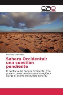 Sahara Occidental: una cuestión pendiente