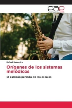 Or�genes de los sistemas mel�dicos