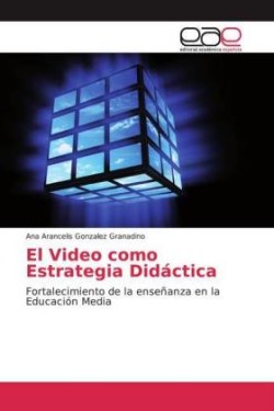 Video como Estrategia Didáctica