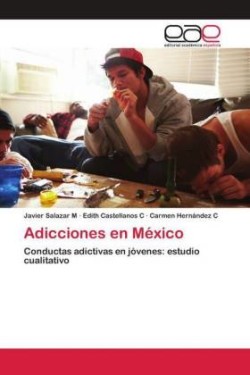 Adicciones en México