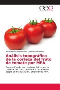 Análisis topográfico de la corteza del fruto de tomate por MFA