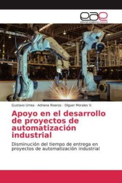 Apoyo en el desarrollo de proyectos de automatización industrial