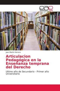 Articulacion Pedagógica en la Enseñanza temprana del Derecho