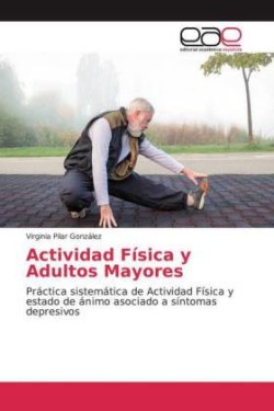 Actividad Física y Adultos Mayores