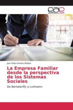 La Empresa Familiar desde la perspectiva de los Sistemas Sociales
