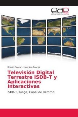 Televisión Digital Terrestre ISDB-T y Aplicaciones Interactivas