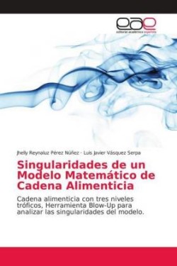 Singularidades de un Modelo Matemático de Cadena Alimenticia