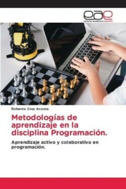 Metodologías de aprendizaje en la disciplina Programación.