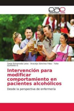 Intervención para modificar comportamiento en pacientes alcohólicos