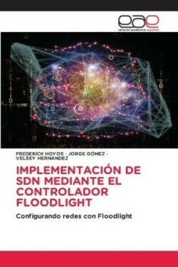 Implementación de Sdn Mediante El Controlador Floodlight