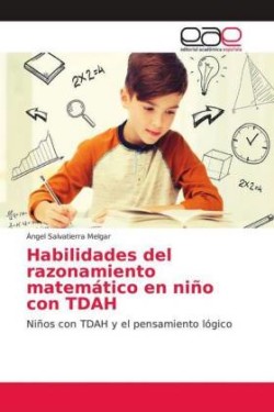 Habilidades del razonamiento matemático en niño con TDAH