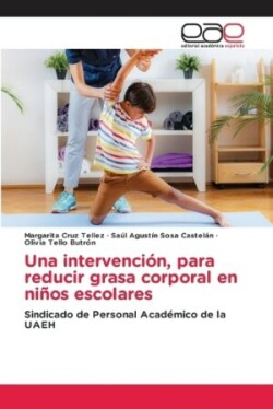 intervención, para reducir grasa corporal en niños escolares