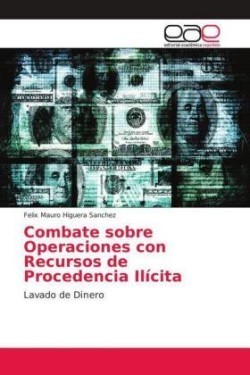 Combate sobre Operaciones con Recursos de Procedencia Ilícita