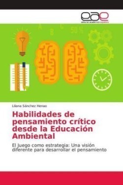 Habilidades de pensamiento crítico desde la Educación Ambiental