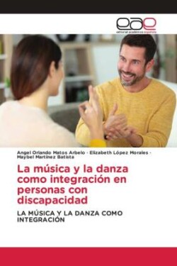 música y la danza como integración en personas con discapacidad