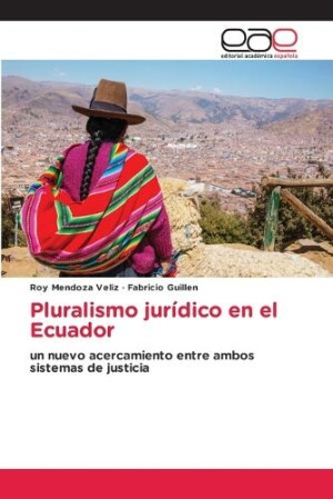 Pluralismo jurídico en el Ecuador