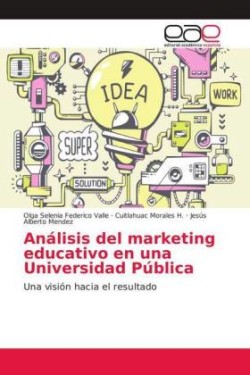 Análisis del marketing educativo en una Universidad Pública