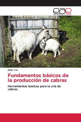 Fundamentos básicos de la producción de cabras