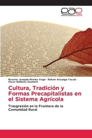 Cultura, Tradición y Formas Precapitalistas en el Sistema Agrícola