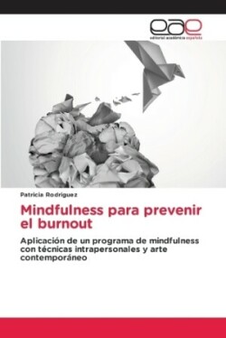 Mindfulness para prevenir el burnout