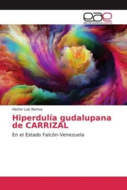 Hiperdulía gudalupana de CARRIZAL