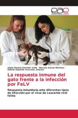 respuesta inmune del gato frente a la infección por FeLV