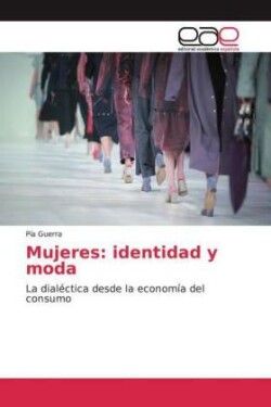 Mujeres: identidad y moda