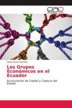 Los Grupos Económicos en el Ecuador