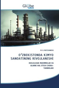 O ZBEKISTONDA KIMYO SANOATINING RIVOJLANISHI