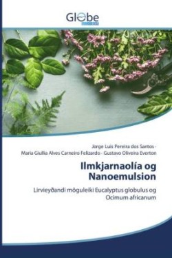 Ilmkjarnaolía og Nanoemulsion