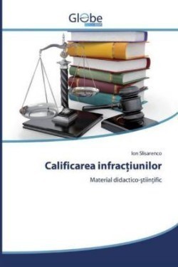 Calificarea infractiunilor