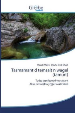 Tasmamant d temsalt n wagel (tamurt)