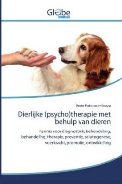 Dierlijke (psycho)therapie met behulp van dieren