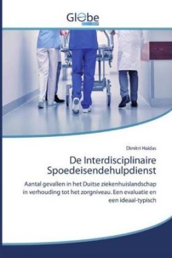 De Interdisciplinaire Spoedeisendehulpdienst