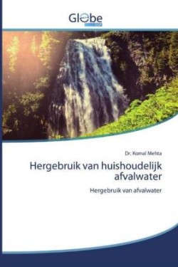 Hergebruik van huishoudelijk afvalwater