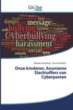 Onze kinderen, Anonieme Slachtoffers van Cyberpesten