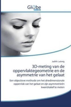 3D-meting van de oppervlaktegeometrie en de asymmetrie van het gelaat