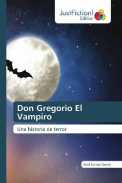 Don Gregorio El Vampiro