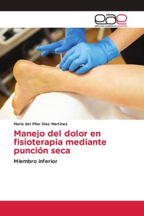 Manejo del dolor en fisioterapia mediante punción seca