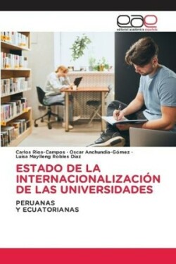 Estado de la Internacionalización de Las Universidades