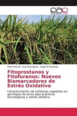 Fitoprostanos y Fitofuranos: Nuevos Biomarcadores de Estrés Oxidativo