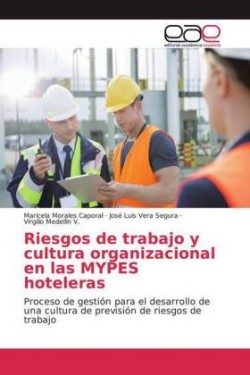 Riesgos de trabajo y cultura organizacional en las MYPES hoteleras