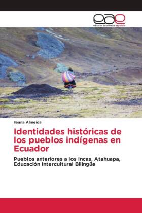 Identidades históricas de los pueblos indígenas en Ecuador