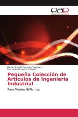 Pequeña Colección de Artículos de Ingeniería Industrial