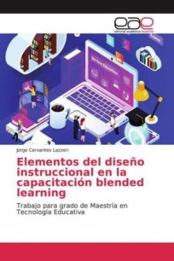 Elementos del diseño instruccional en la capacitación blended learning