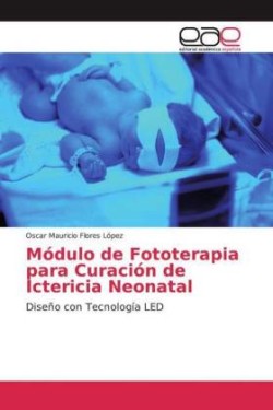 Módulo de Fototerapia para Curación de Ictericia Neonatal