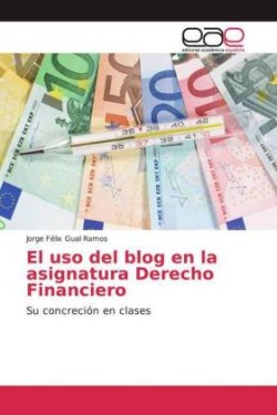 El uso del blog en la asignatura Derecho Financiero
