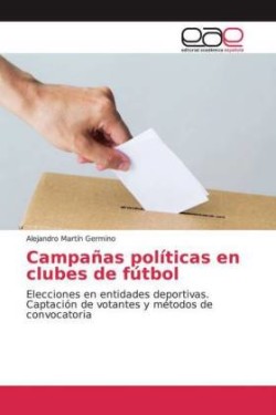 Campañas políticas en clubes de fútbol