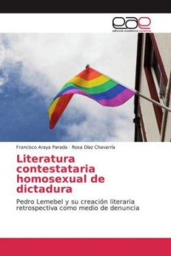 Literatura contestataria homosexual de dictadura